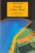 Couverture du livre « Un ete a key west » de Alison Lurie aux éditions Rivages