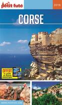 Couverture du livre « GUIDE PETIT FUTE ; REGION ; Corse (édition 2016) » de  aux éditions Le Petit Fute