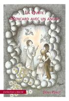 Couverture du livre « La quête «rencard avec un ange» » de Denis Penot aux éditions Societe Des Ecrivains