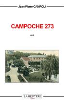 Couverture du livre « Campoche 273 » de Jean-Pierre Campoli aux éditions La Bruyere