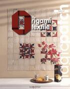 Couverture du livre « Origamis textile » de Nadine Leroy-Bohy aux éditions De Saxe
