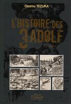 Couverture du livre « L'histoire des 3 Adolf Tome 2 » de Osamu Tezuka aux éditions Delcourt