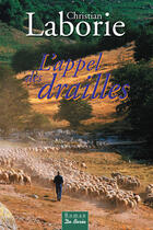 Couverture du livre « L'appel des drailles » de Christian Laborie aux éditions Centre France Livres - De Borée