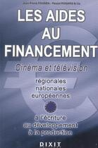 Couverture du livre « Les aides au financement » de Fougea aux éditions Dixit