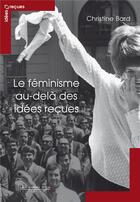 Couverture du livre « Le féminisme au-delà des idées reçues » de Christine Bard aux éditions Le Cavalier Bleu