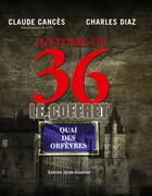 Couverture du livre « 36 quai des orfèvres ; coffret » de Charles Diaz et Claude Cances et Michel Gaudin aux éditions Jacob-duvernet