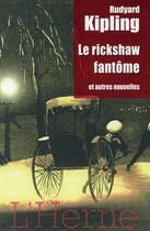 Couverture du livre « Le rickshaw fantôme ; autres nouvelles » de Rudyard Kipling aux éditions L'herne