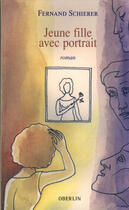 Couverture du livre « Jeune Fille Avec Portrait » de Fernand Schierer aux éditions Oberlin