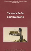 Couverture du livre « Annales du CRAA (Centre de recherches sur l'Amérique anglophone/MSHA). Nouvelle série : N°30. Le sens de la communauté » de  aux éditions Maison Sciences De L'homme D'aquitaine