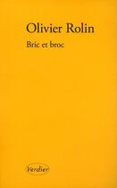Couverture du livre « Bric et broc » de Olivier Rolin aux éditions Verdier