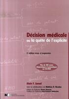 Couverture du livre « Décision médicale ou la quête de l'explicite (2e édition) » de Junod Alain F. aux éditions Rms
