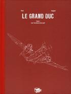 Couverture du livre « Le grand duc Tome 1 : les sorcières de la nuit » de Yann et Romain Hugault aux éditions Paquet