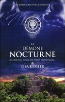 Couverture du livre « Un roman de la série nuit t.2 ; la démone nocturne » de Lisa Kessler aux éditions Ada
