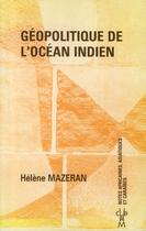 Couverture du livre « Geopolitique de l ocean indien » de Mazeran aux éditions Documentation Francaise
