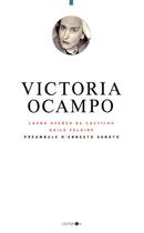 Couverture du livre « Victoria Ocampo » de Odile Felgine et Laura Ayerza De Castillo aux éditions Criterion