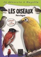 Couverture du livre « Les oiseaux » de Pierre Huguet aux éditions Baobab