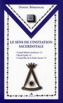 Couverture du livre « Le sens de l'initiation sacerdotale » de Daniel Beresniak aux éditions Detrad Avs