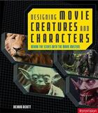 Couverture du livre « Designing movie creatures and characters » de Rickitt Richard aux éditions Rotovision