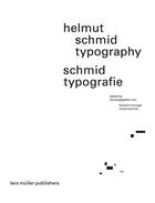 Couverture du livre « Helmut Schmid typography » de Kiyonori Muroga et Nicole Schmid aux éditions Lars Muller