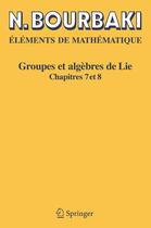 Couverture du livre « Éléments de mathématique ; groupes et algèbres de lie, chapitres 7 et 8 » de Nicolas Bourbaki aux éditions Springer Verlag