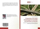 Couverture du livre « Proposition d'un plan d'amenagement durablede selembao et bumbu - proposition d'un plan de gestion d » de Mukanda Steve aux éditions Editions Universitaires Europeennes