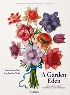 Couverture du livre « A garden Eden : masterpieces of botanical illustration » de Walter H. Lack aux éditions Taschen