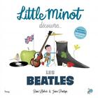 Couverture du livre « Little minot découvre... les Beatles » de Jaime Pantoja et Dani Llabres aux éditions Bang