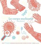 Couverture du livre « Le corps enchanté » de Aina Bestard aux éditions Seuil Jeunesse