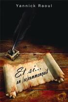 Couverture du livre « Et si... on (re)commençait » de Yannick Raoul aux éditions Librinova