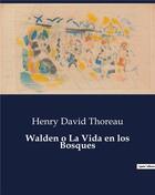 Couverture du livre « Walden o la vida en los bosques » de Henry David Thoreau aux éditions Culturea