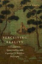 Couverture du livre « Perceiving Reality: Consciousness, Intentionality, and Cognition in Bu » de Coseru Christian aux éditions Oxford University Press Usa