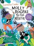 Couverture du livre « MOLLY ROGERS TO THE RESCUE - THE LITTLE GEMS COLLECTION » de Cornelia Funke aux éditions Barrington Stoke