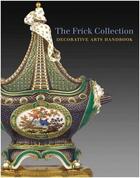 Couverture du livre « The frick collection decorative arts handbook » de Vignon Charlotte aux éditions Scala Gb