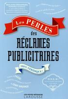 Couverture du livre « Les perles des réclames publicitaires » de  aux éditions Larousse