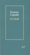 Couverture du livre « Un Noël » de Truman Capote aux éditions Gallimard