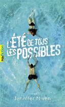 Couverture du livre « L'été de tous les possibles » de Jennifer Niven aux éditions Gallimard-jeunesse