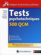 Couverture du livre « Tests psychotechniques 500 qcm (integrer la fonction publique) categorie c n 43 2012 » de Elisabeth Simonin aux éditions Nathan