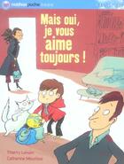 Couverture du livre « Mais oui je vous aime toujours » de Lenain/Meurisse aux éditions Nathan