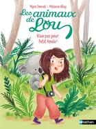 Couverture du livre « Les animaux de Lou : N'aie pas peur, Petit Koala ! » de Melanie Allag et Mymi Doinet aux éditions Nathan