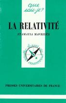 Couverture du livre « La relativite qsj 37 » de Mavrides S aux éditions Que Sais-je ?