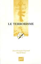 Couverture du livre « Terrorisme (le) » de Gayraud/Senat Jean-F aux éditions Que Sais-je ?