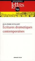Couverture du livre « Écritures dramatiques contemporaines (2e édition) » de Jean-Pierre Ryngaert aux éditions Armand Colin