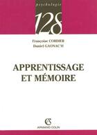 Couverture du livre « Apprentissage Et Memoire » de Francoise Cordier et Daniel Gaonac'H aux éditions Armand Colin