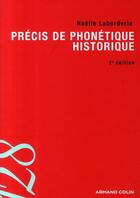 Couverture du livre « Précis de phonétique historique (2e édition) » de Laborderie-N aux éditions Armand Colin