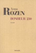 Couverture du livre « Bonheur 230 » de Anna Rozen aux éditions Denoel