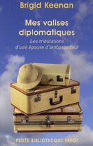 Couverture du livre « Mes valises diplomatiques » de Brigid Keenan aux éditions Rivages