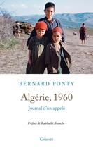 Couverture du livre « Algérie, 1960 : Journal d'un appelé » de Bernard Ponty aux éditions Grasset