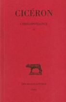 Couverture du livre « Correspondance Tome 9 » de Ciceron aux éditions Belles Lettres