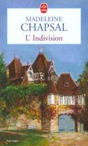 Couverture du livre « L'indivision » de Madeleine Chapsal aux éditions Le Livre De Poche