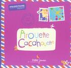 Couverture du livre « Pirouette Cacahouette » de Mollet Charlotte aux éditions Didier Jeunesse